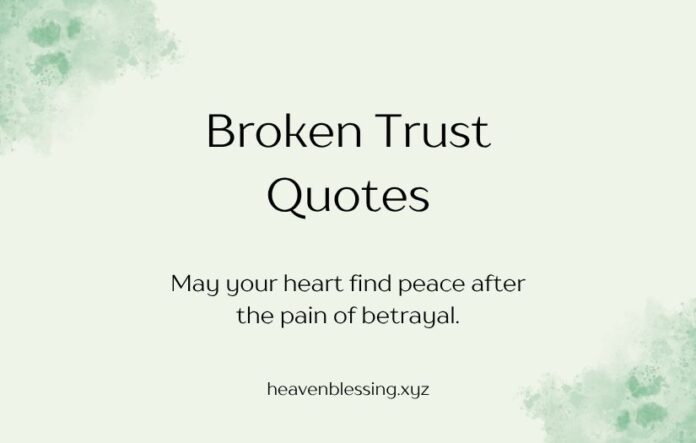 Broken Trust Quotes