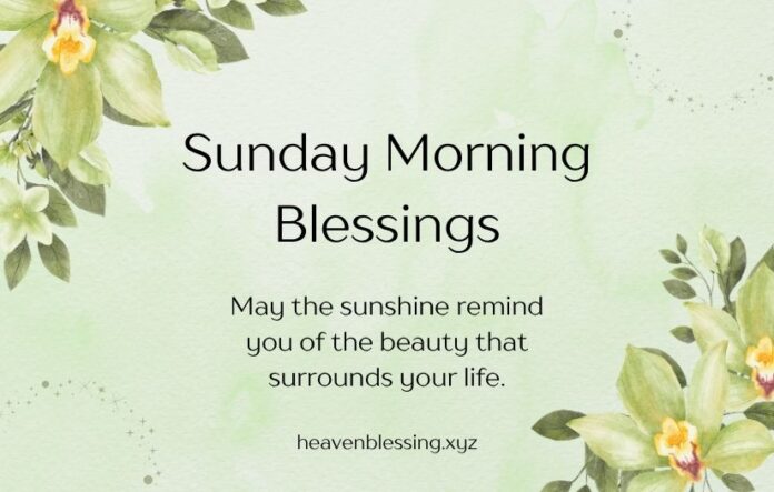 Sunday Morning Blessings